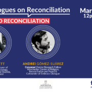 Critical Dialogues on Reconciliation: Failed Reconciliation