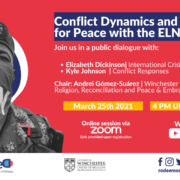 Second Public Dialogue about peace with the ELN: Conflict Dynamics and Challenges for Peace with the ELN in 2021