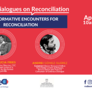 Critical Dialogues on Reconciliation: Transformative Encounters for Reconciliation