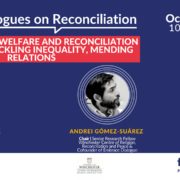 Critical Dialogue on Reconciliation: Post-Genocide Welfare and Reconciliation in Rwanda: Tackling Inequality, Mending Relations