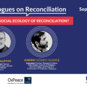 Towards a Social Ecology of Reconciliation?