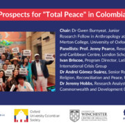 Challenges and Prospects for “Total Peace” in Colombia